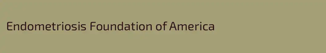 Endometriosis Foundation of America